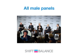 All male panels
 