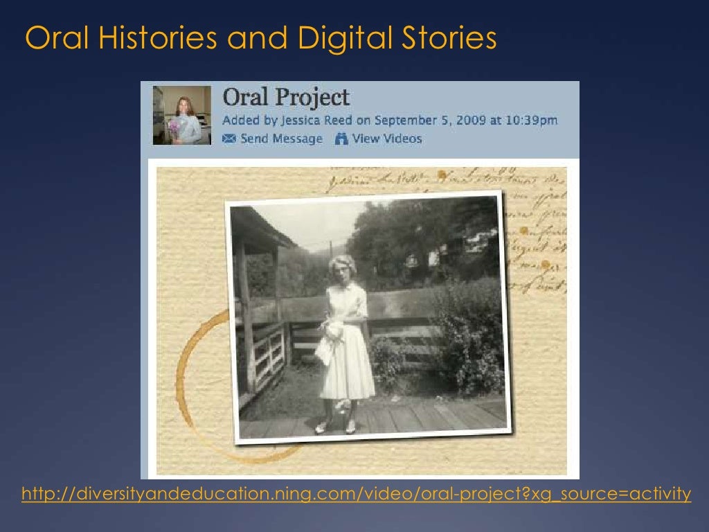 Oral Histories and Digital Stories