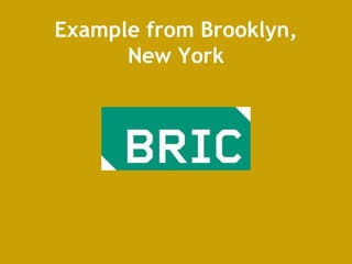 Example from Brooklyn,
New York
 