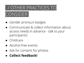 ●
●
●
●
●
● Collect feedback!
 