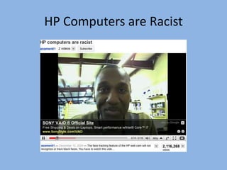 HP Computers are Racist 