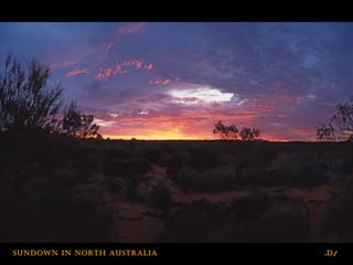 /d.sundown In north australIa
 