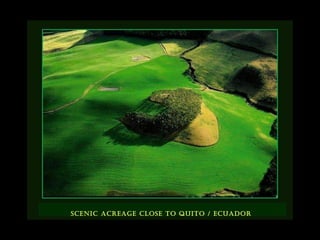 scenic acreage close to Quito / ecuador
 