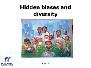 Page 16
Hidden biases and
diversity
 