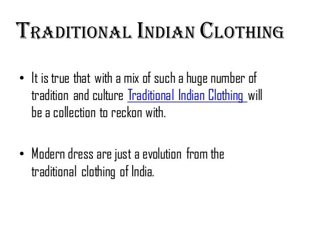 Diversity in Indian Traditional Costume.....