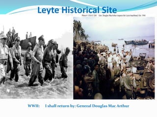 Leyte Historical Site




WWII:   I shall return by: General Douglas Mac Arthur
 