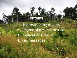 Diversity of land use trajectories and implications for redd+