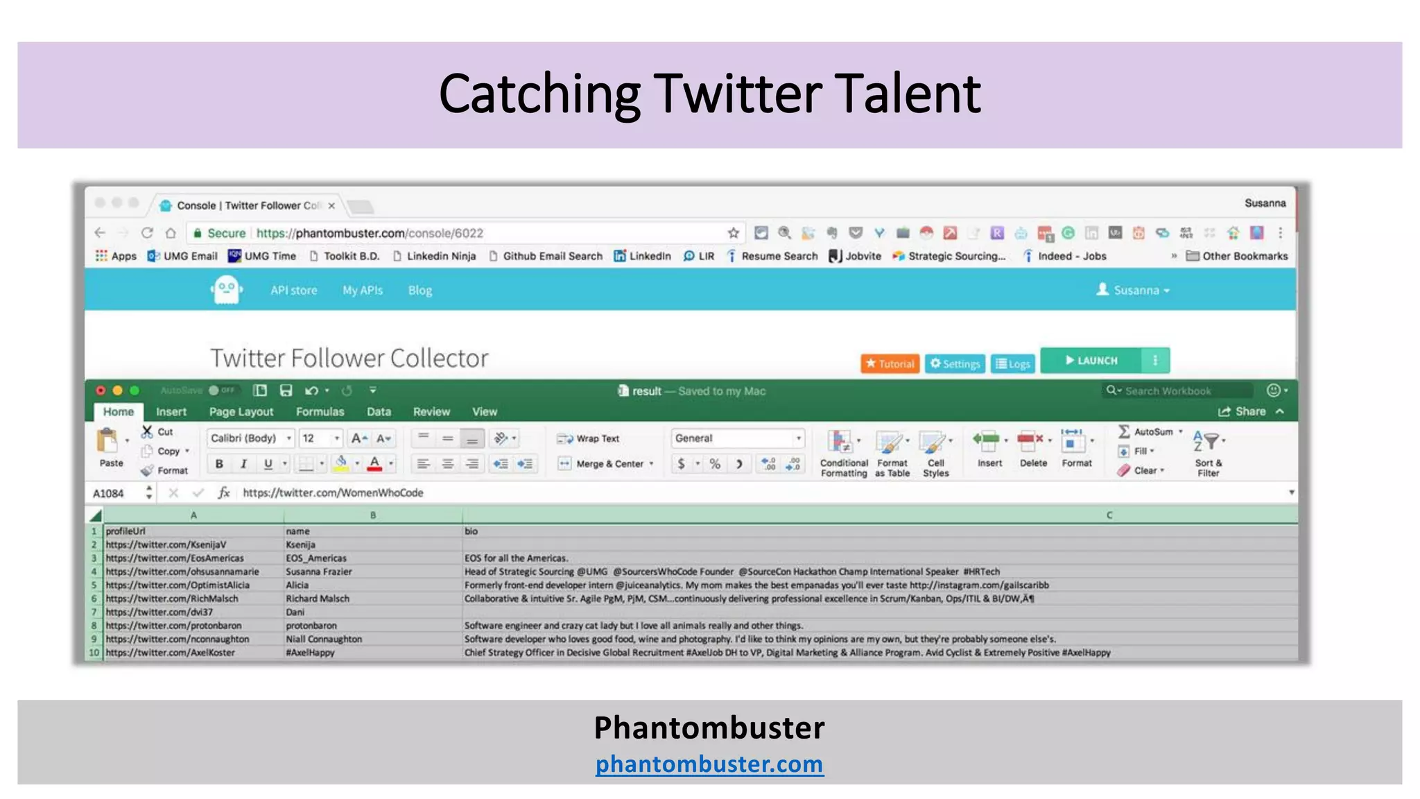 Catching Twitter Talent
Phantombuster
phantombuster.com
 