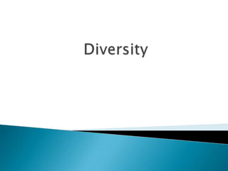 Diversity 