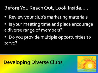 What are the benefits of a diverse club? 