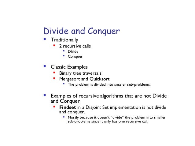 Divide and conquer