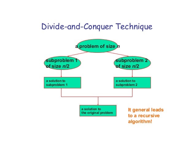 Divide and conquer