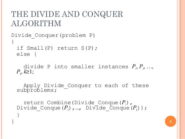 Divide and conquer