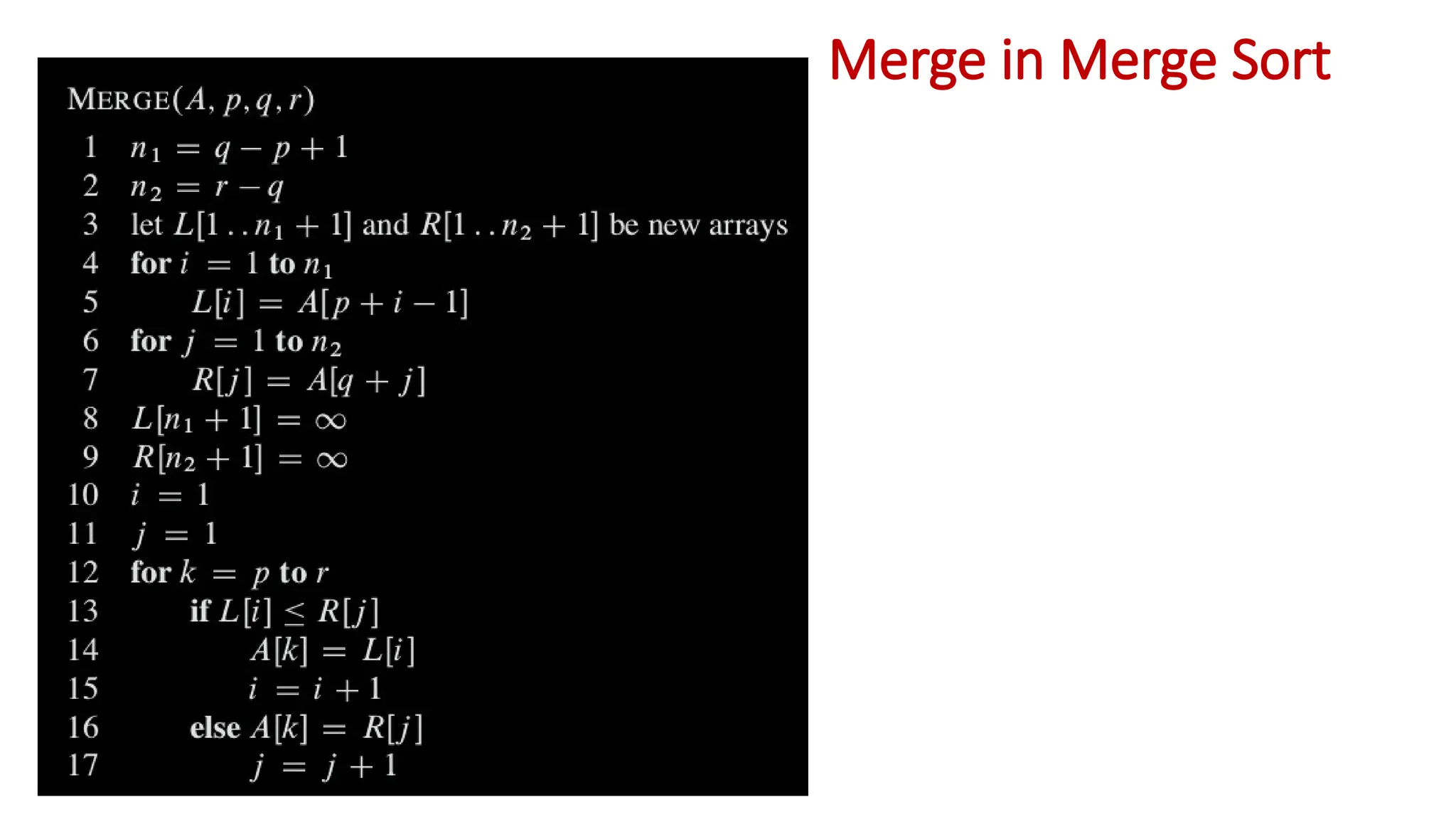 Merge in Merge Sort
 