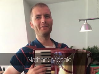Nathan: Mosaic
 