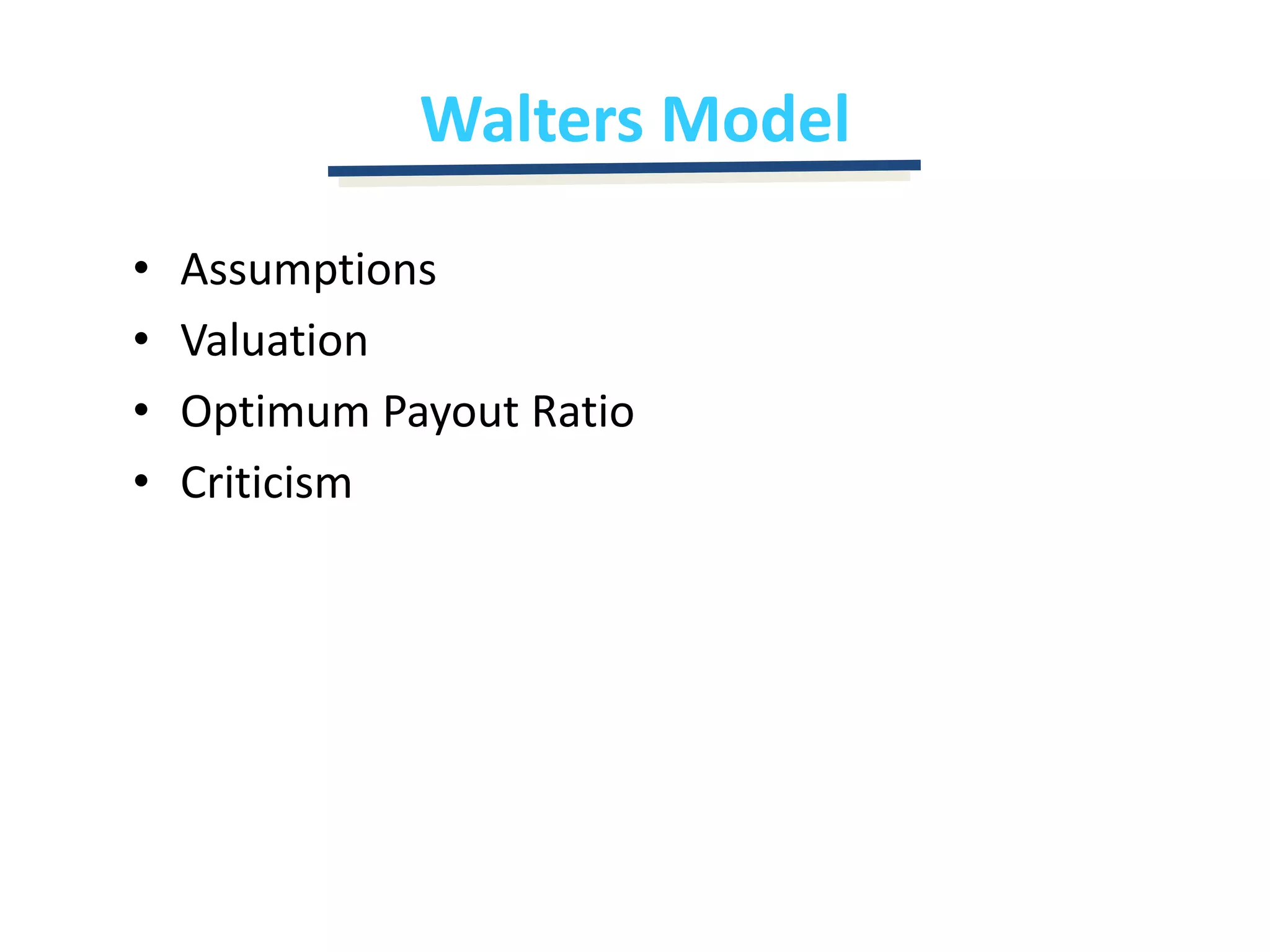 Walters ModelAssumptionsValuationOptimum Payout RatioCriticism