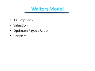 Walters ModelAssumptionsValuationOptimum Payout RatioCriticism