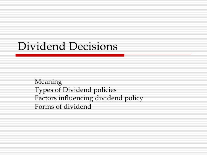 Dividend Decisions