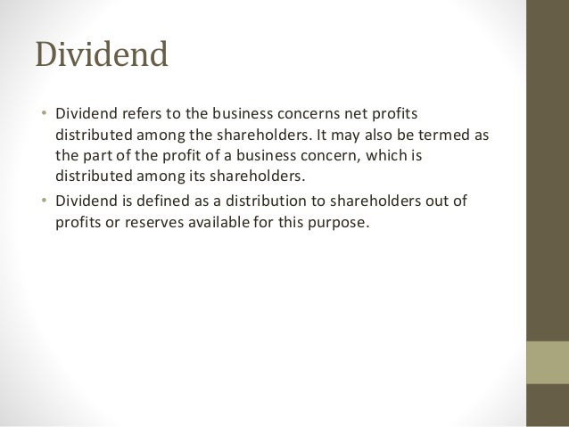Dividend &and types