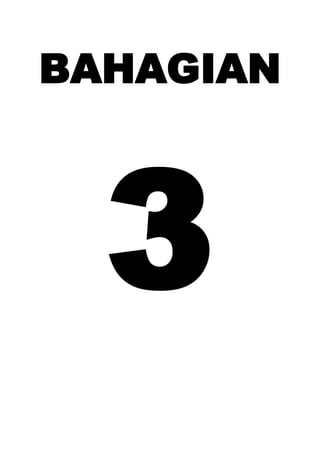 BAHAGIAN
3
 