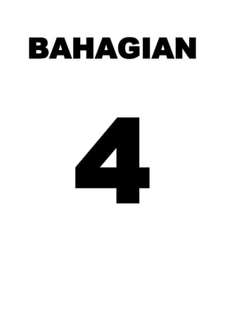 BAHAGIAN
4
 