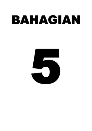 BAHAGIAN
5
 