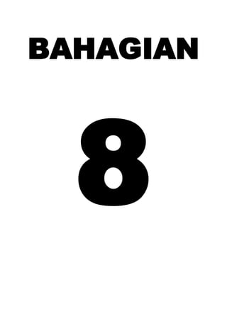 BAHAGIAN
8
 