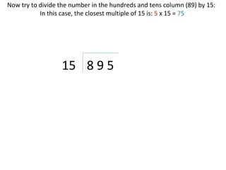 Dividing a 3 digit Number by a 2 Digit Number | PPT