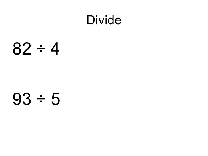 Dividing By 1 Digit Divisors Dividing By 1 Digit Divisors