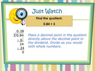 Remember!1.  Vocab ReviewQuotient0.150.755DivisorDividend