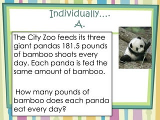 Practice makes perfectb. 0.72 ÷ 3c. 2.96 ÷ 4d. .32 ÷ 4 Complete and then help others in your group!