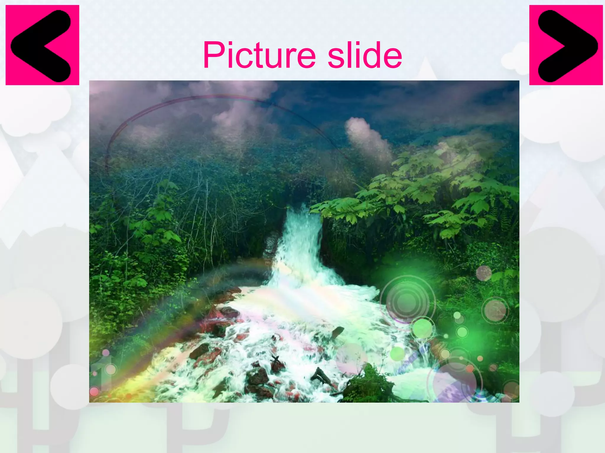 Picture slide
 