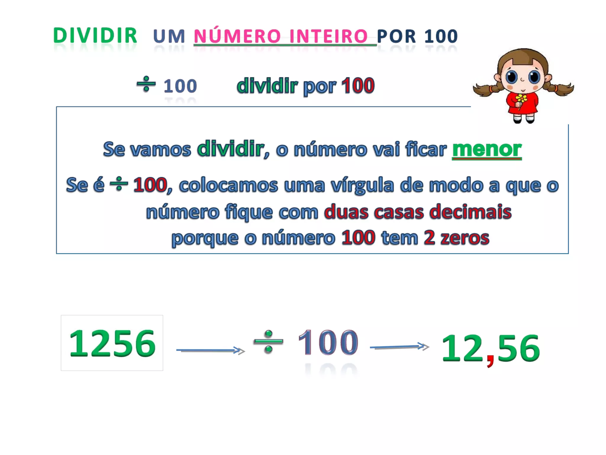 Dividir numeros inteiros e nmeros decimais por 10   100 - 1000