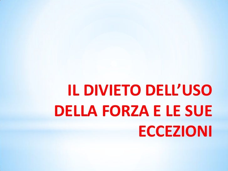 Divieto Delluso Della Forza