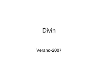Divin Verano-2007 