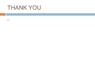 THANK YOU

 