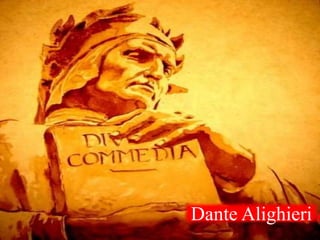 Dante Alighieri
 