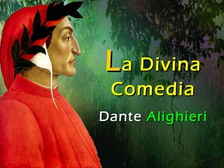 L a Divina Comedia Dante  Alighieri 