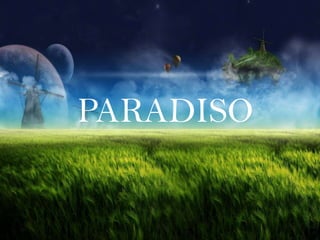 PARADISO

 