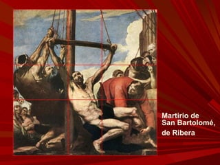 Martirio de  San Bartolomé,  de Ribera 