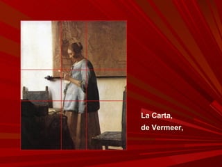 La Carta,  de Vermeer,  