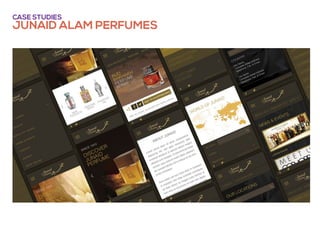 junaid alam perfumes
Case studies
 