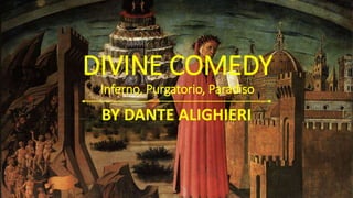 Summary of The Divine Comedy: Inferno, Purgatorio, Paradiso
