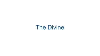 The Divine
 
