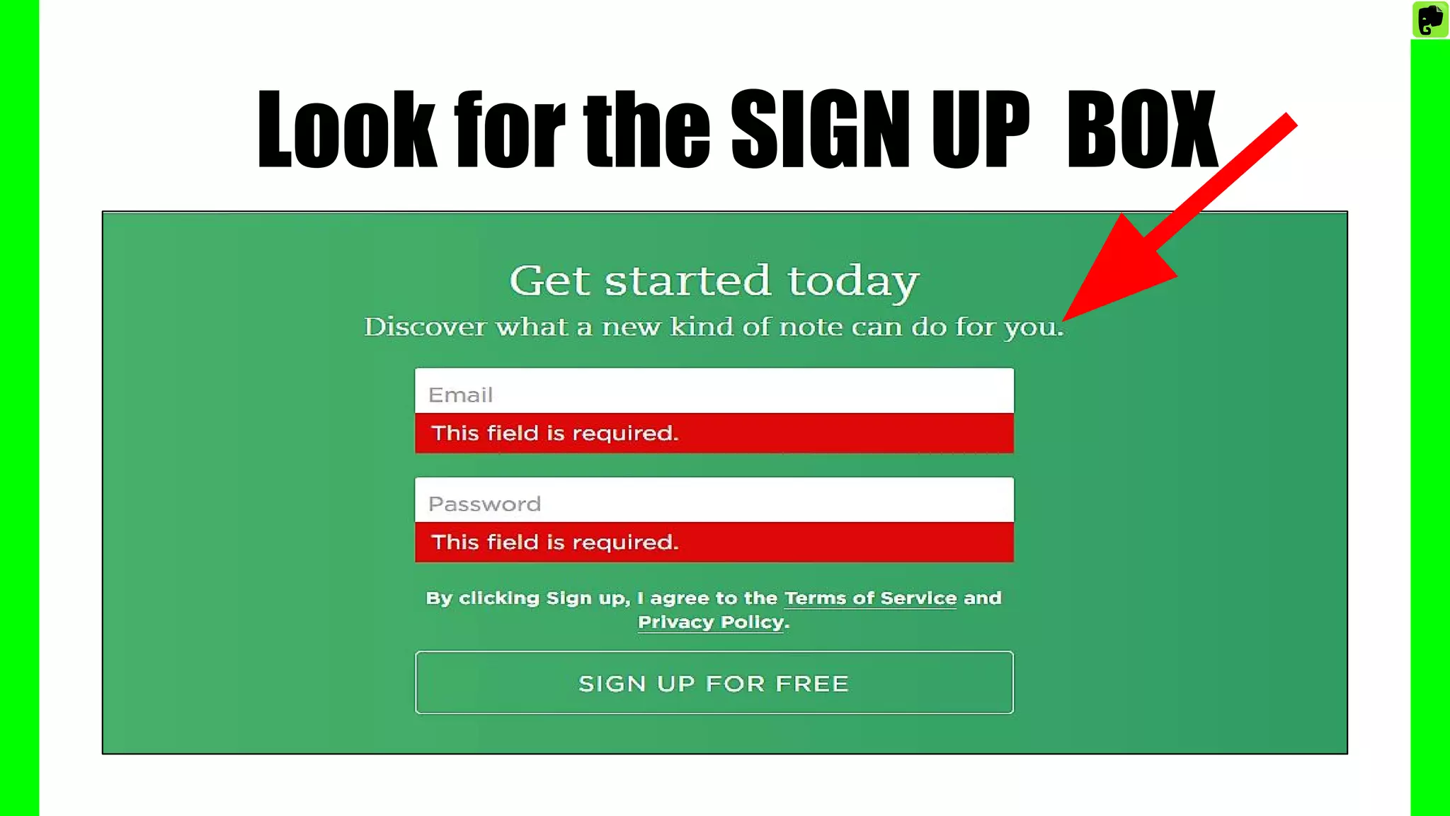 Look for the SIGN UP BOX
 