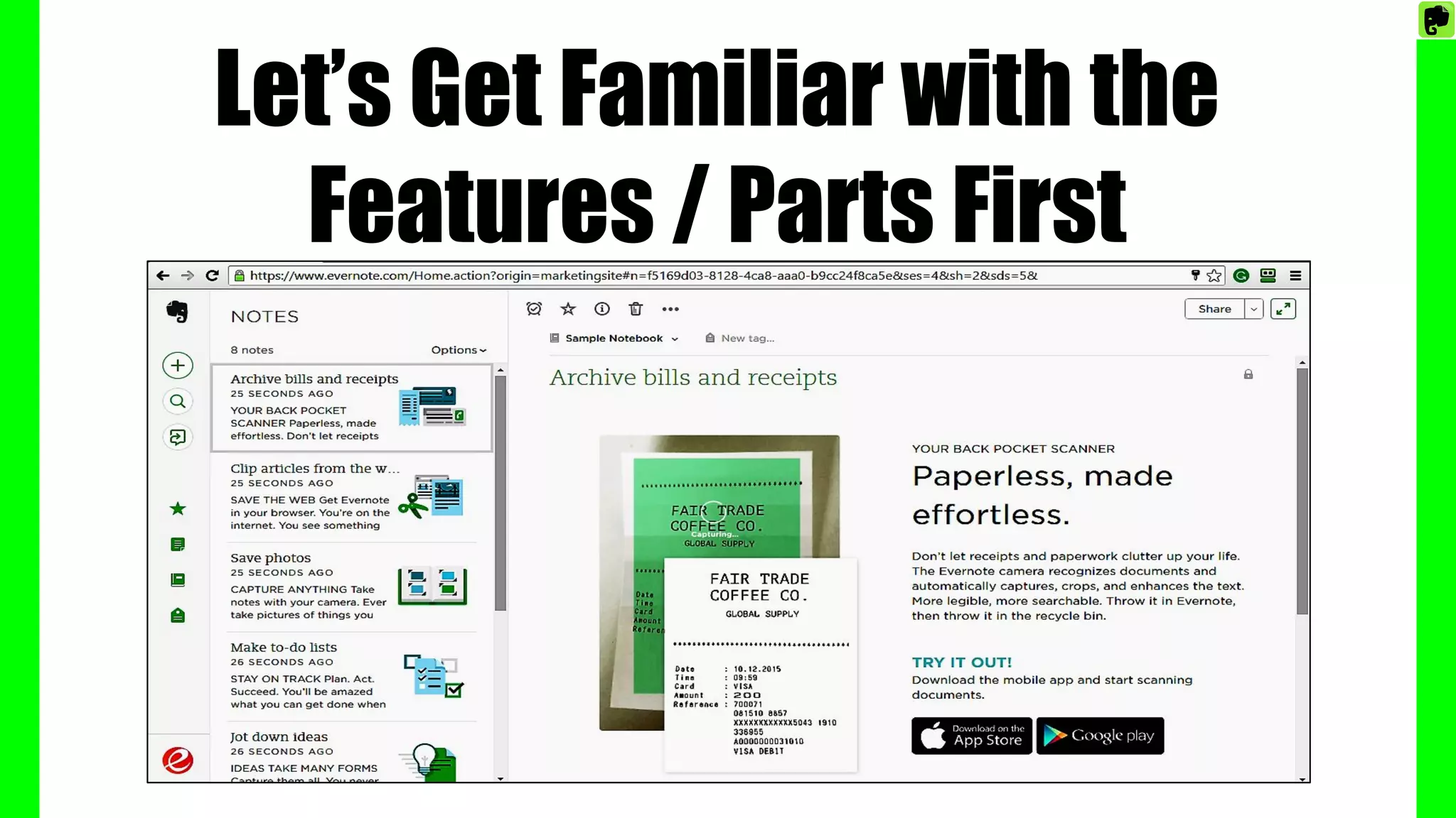 Let’s Get Familiar with the
Features / Parts First
 