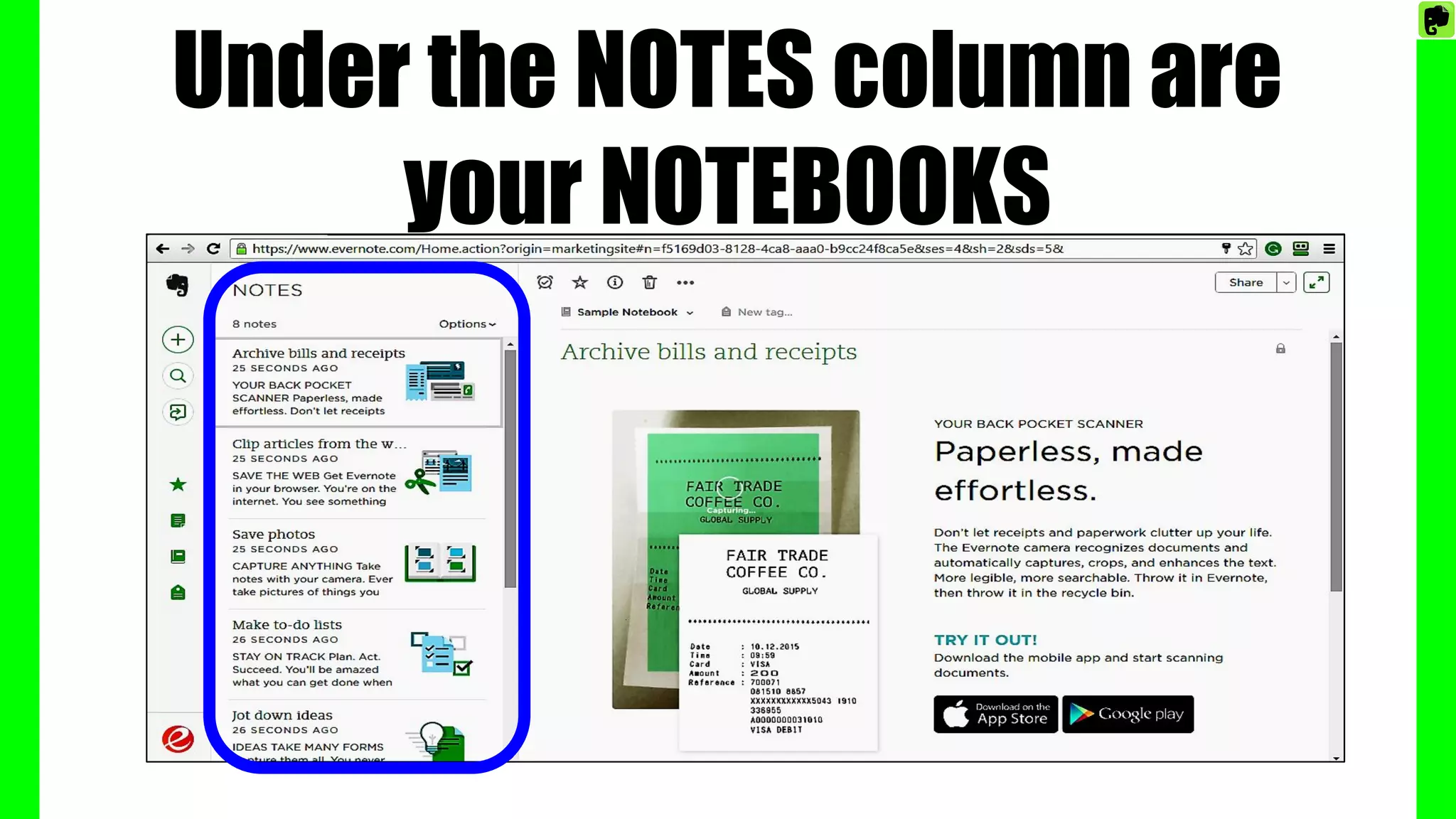 Under the NOTES column are
your NOTEBOOKS
 