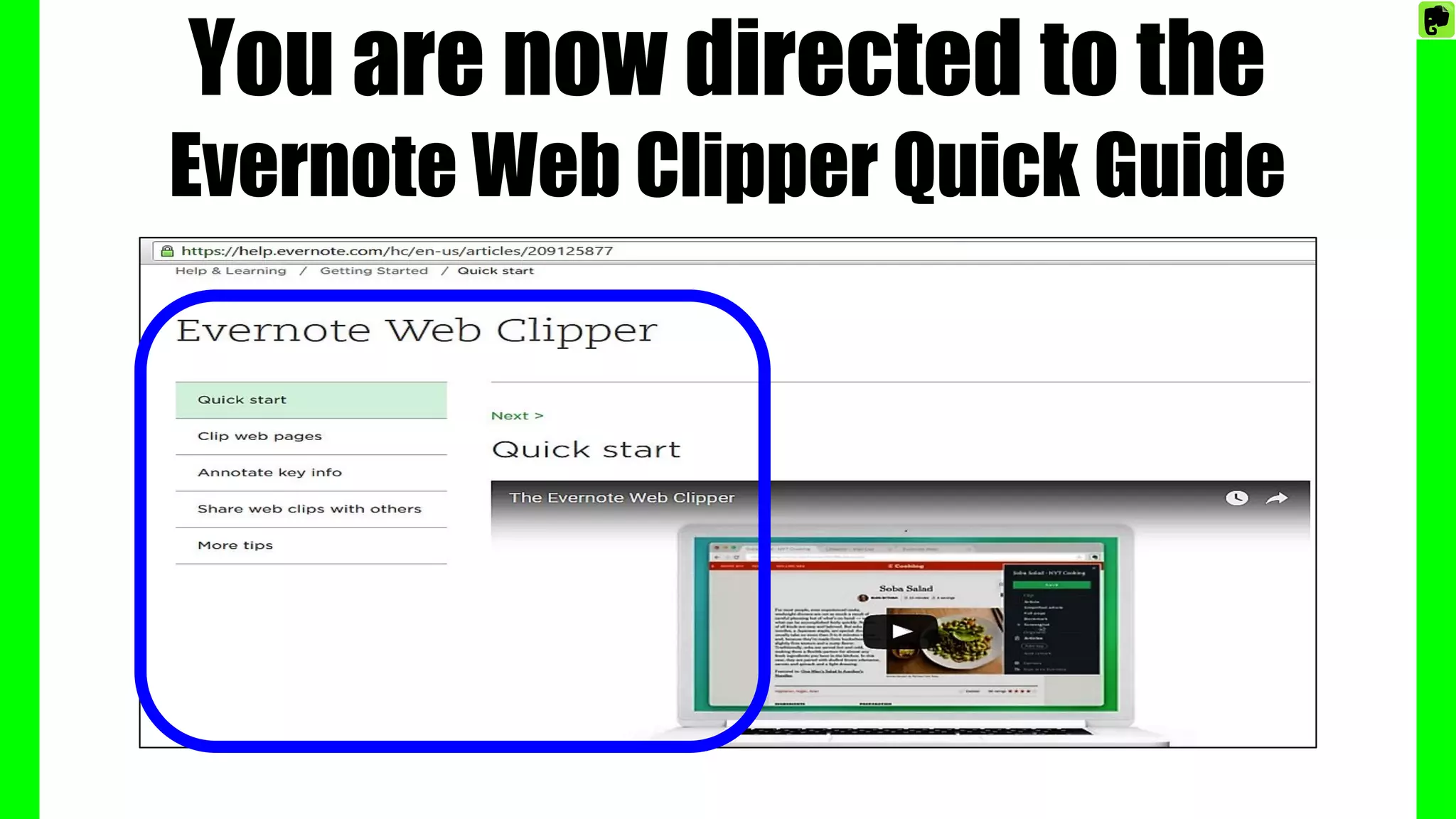 You are now directed to the
Evernote Web Clipper Quick Guide
 