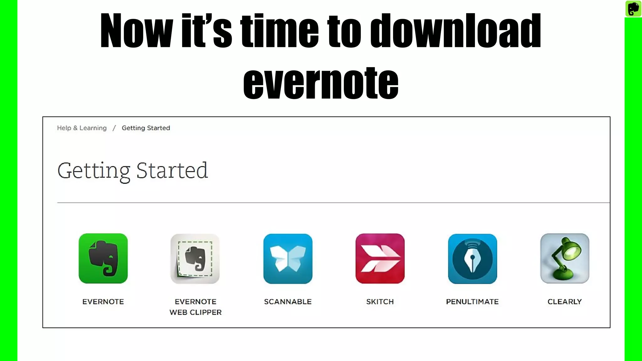 Now it’s time to download
evernote
 