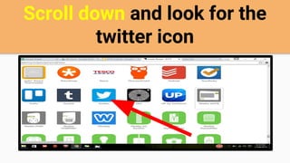 Scroll down and look for the
twitter icon
 
